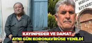 Denizli’de kayınpeder ve damat aynı gün koronavirüse yenildi