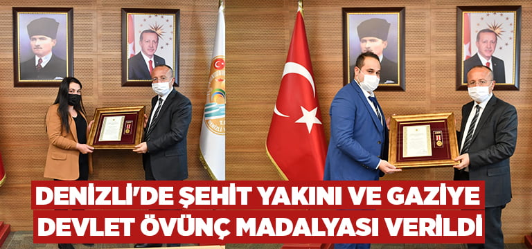 Denizli’de Şehit Yakını ve Gaziye Devlet Övünç Madalyası Verildi