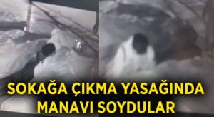 Sokağa çıkma yasağında manavı soydular