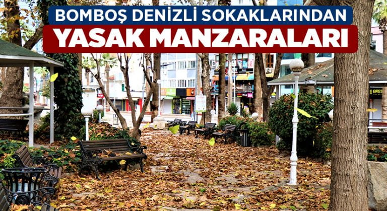 Bomboş Denizli sokaklarından kareler