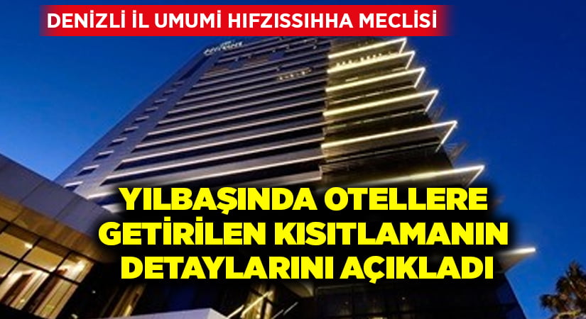 Yılbaşında otellere getirilen kısıtlamanın detayları belli oldu