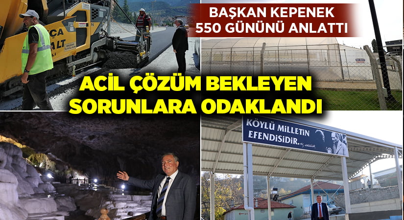 Başkan Kepenek 550 gününü anlattı