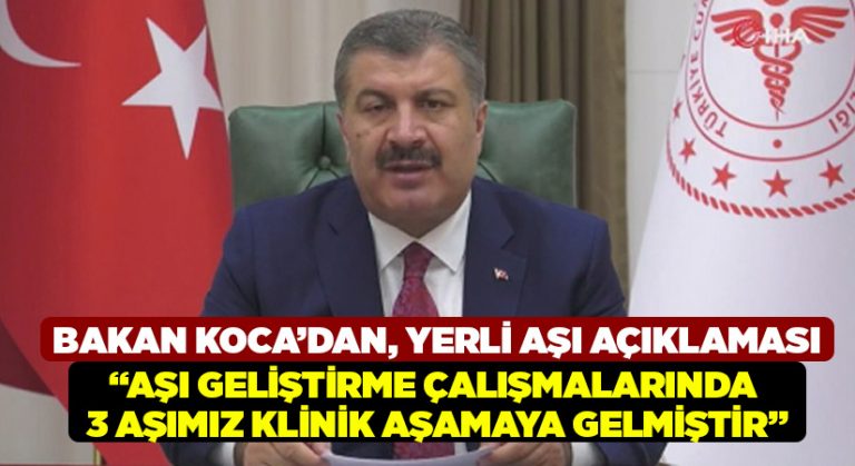 Bakan Koca’dan, yerli aşı açıklaması