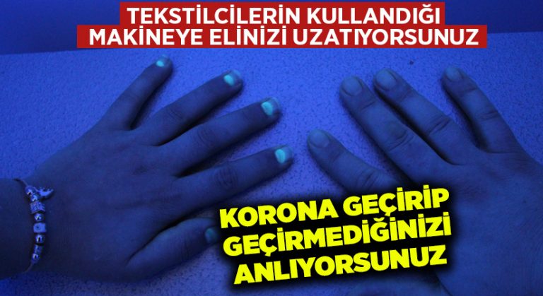 Tekstilcilerin kullandığı makine korona geçirenle geçirmeyeni ayırt ediyor