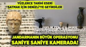 Yüzlerce tarihi eseri satmak için Denizli’ye getirdiler