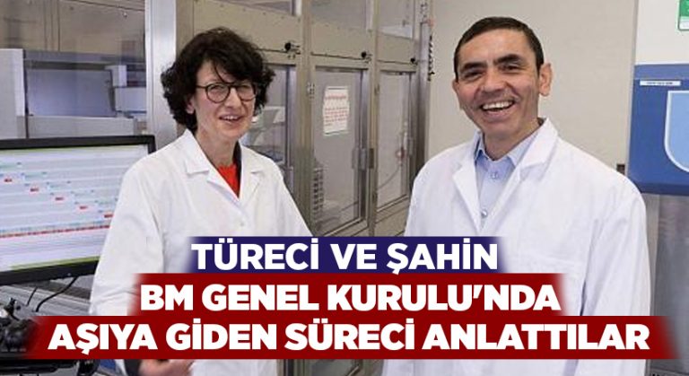 Şahin ve Türeci BM Genel Kurulu’nda aşıya giden süreci anlattılar