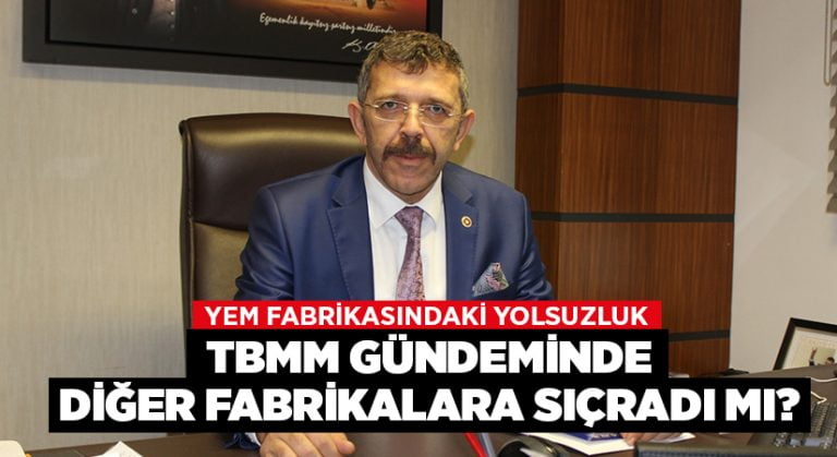 Yem fabrikasındaki yolsuzluk TBMM gündeminde