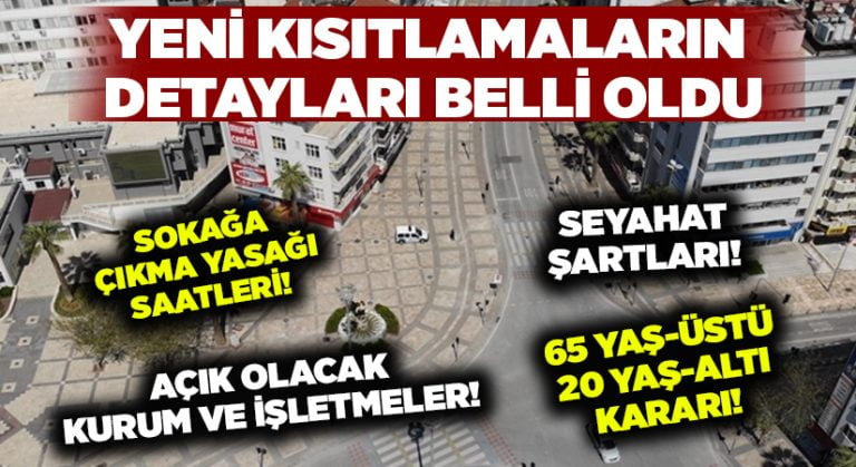 Sokağa çıkma yasağının detayları belli oldu!