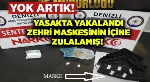 Sokağa çıkma yasağını ihlal etti, uyuşturucuyu maskesine sakladı