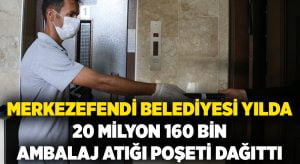 Merkezefendi Belediyesi yılda 20 milyon 160 bin ambalaj atığı poşeti dağıttı