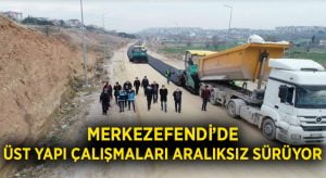 Merkezefendi’de üst yapı çalışmaları aralıksız sürüyor