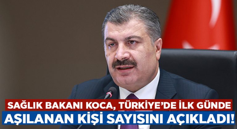 Bakan Koca, Türkiye’de ilk günde aşı olan sağlık çalışanı sayısını açıkladı!