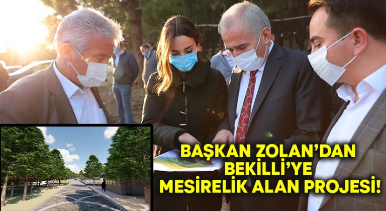 Başkan Zolan’dan Bekilli’ye mesirelik müjdesi