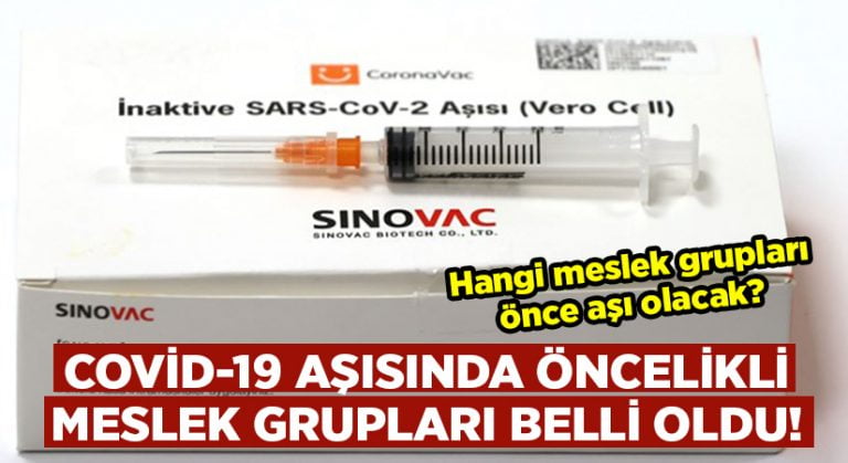 COVİD-19 aşısında öncelikli meslek grupları belli oldu!