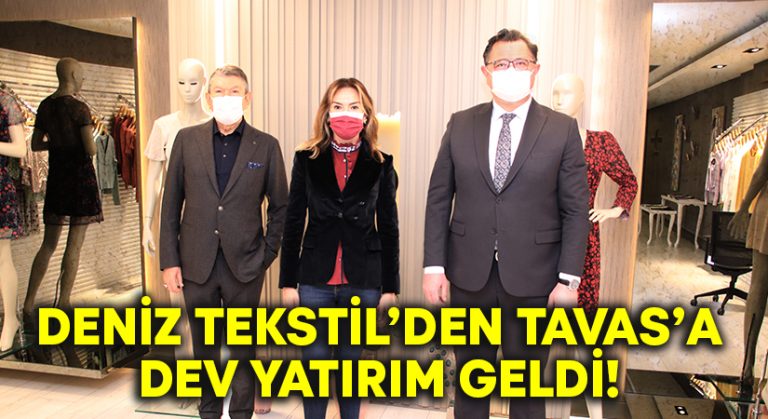 Deniz Tekstil’den Tavas’a dev yatırım geldi