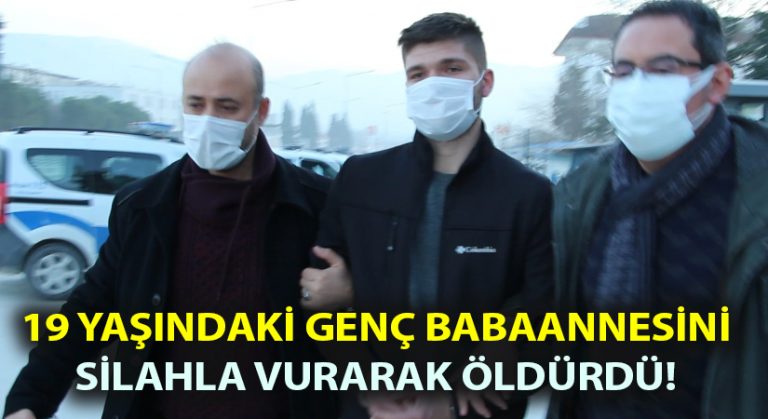 Denizli’de 19 yaşındaki genç babaannesini silahla vurarak öldürdü!