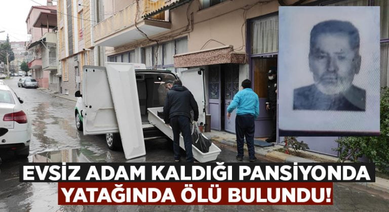 Evsiz adam yatağında arkadaşı tarafından ölü bulundu!