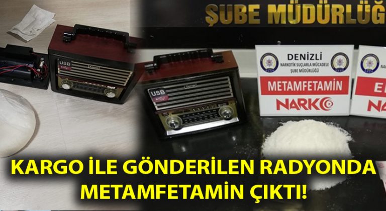 Kargo ile gönderilen radyonun içinden metamfetamin çıktı!