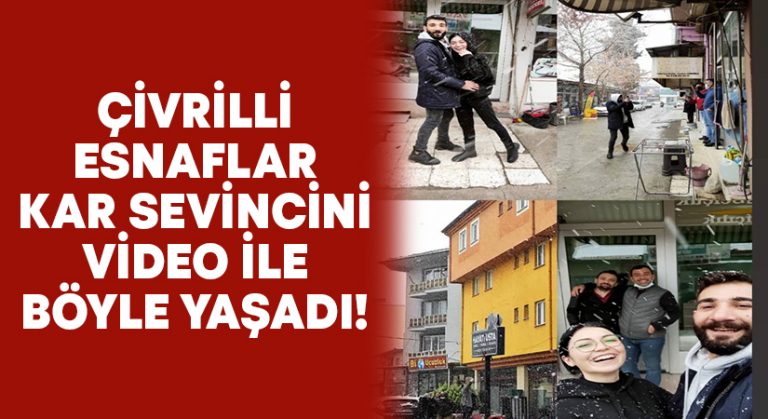 Çivrilli esnaflar kar yağışı sevincini böyle yaşadı!