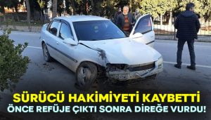 Sürücü hakimiyetini kaybedip refüje çıktı direğe çarptı!