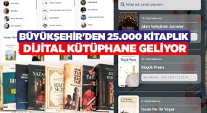 Büyükşehir’den 25.000 kitaplık dijital kütüphane geliyor