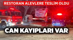 Restoran alevlere teslim oldu.. Can kayıpları var