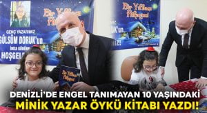 Denizli’de engel tanımayan 10 yaşındaki minik yazar, öykü kitabı yazdı!