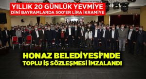 Honaz Belediyesi’nde Toplu İş Sözleşmesi İmzalandı