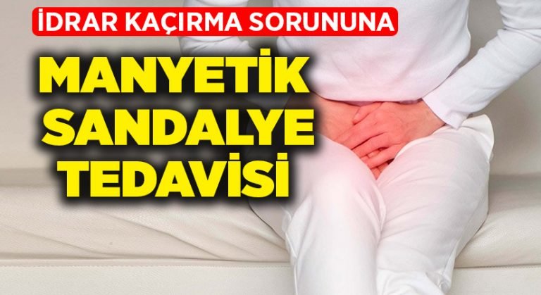 Manyetik Sandalye İle İdrar Kaçırma Tedavisi