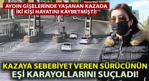 İki Denizlilinin öldüğü kazaya sebebiyet veren sürücünün eşi Karayolları’nı suçladı!