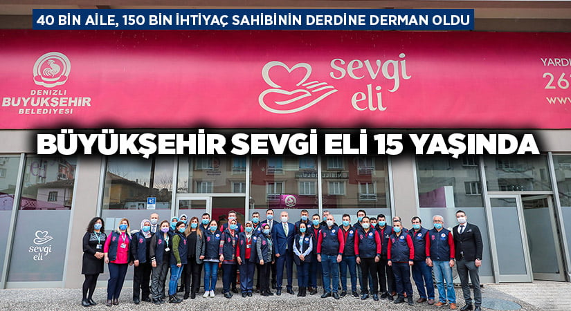 Büyükşehir Sevgi Eli 15 yaşında