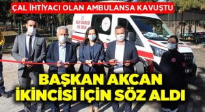 Çal yeni ambulansına kavuştu, ikincisi için söz aldı