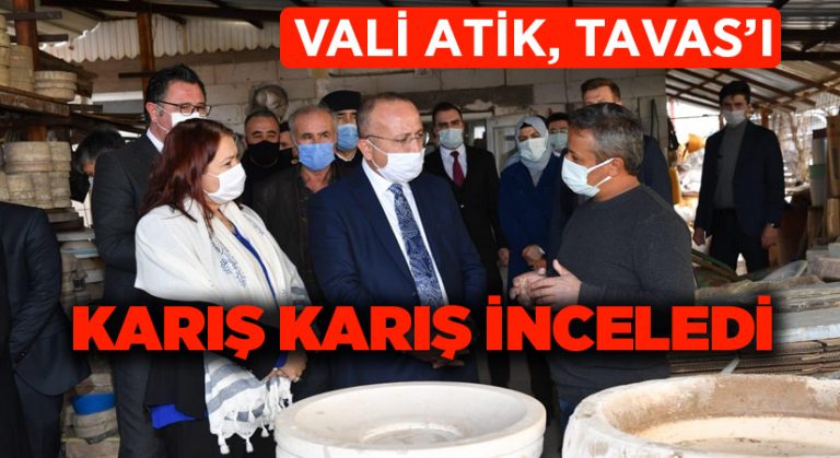 Vali Atik, Tavas’ı karış karış inceledi