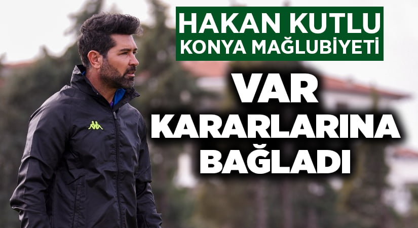 Kutlu, mağlubiyeti ‘VAR’ kararlarına bağladı