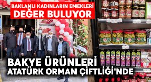 BAKYE ürünleri Atatürk Orman Çiftliği’nde