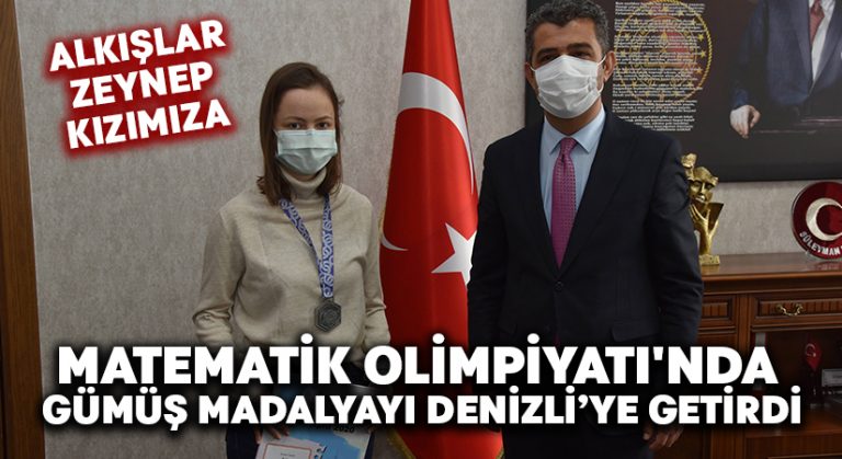 Denizlili Zeynep Taşevli Matematik Olimpiyatı’nda gümüş madalya kazandı