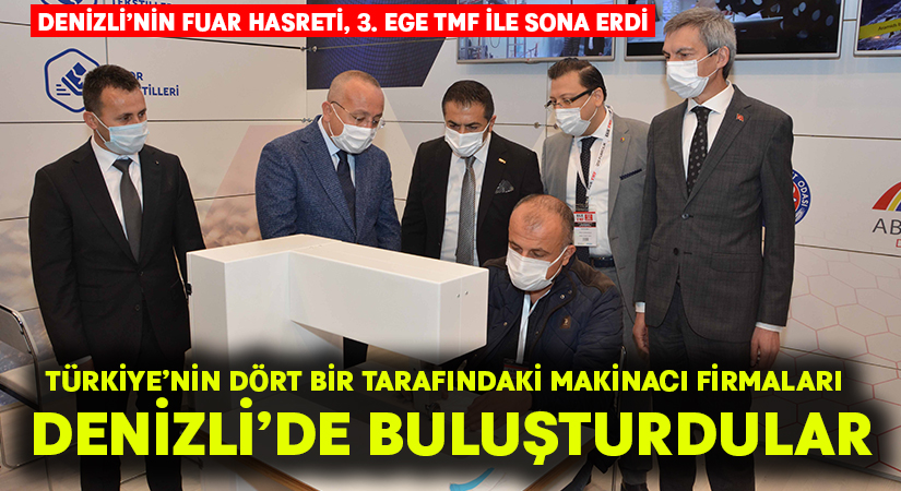 Denizli’nin fuar hasreti, 3. Ege TMF ile sona erdi