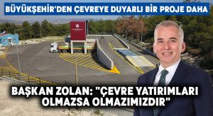 Büyükşehir’den çevreye duyarlı bir proje daha