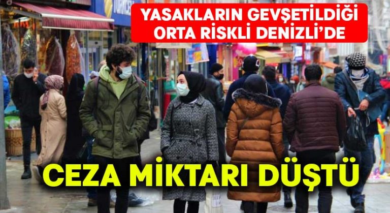 Yasakların gevşetildiği Denizli’de, ceza miktarı düştü