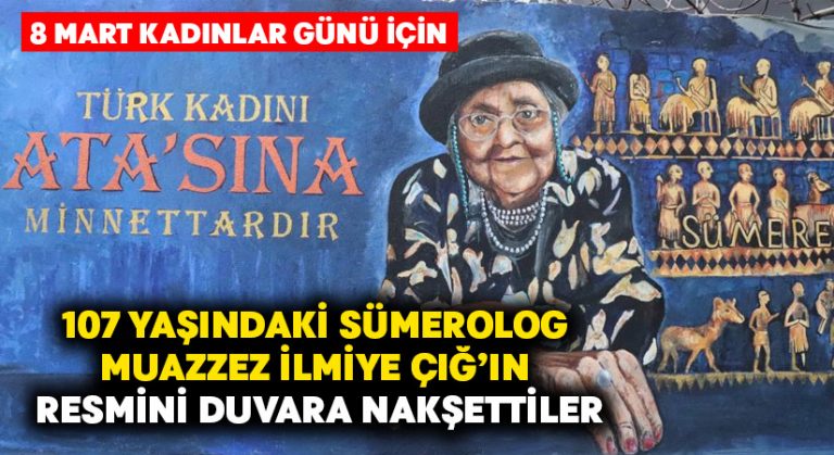 107 yaşındaki Sümerolog Muazzez İlmiye Çığ’ın resmini duvara nakşettiler