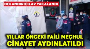 Dolandırıcıların izini süren JASAT faili meçhul cinayeti aydınlattı