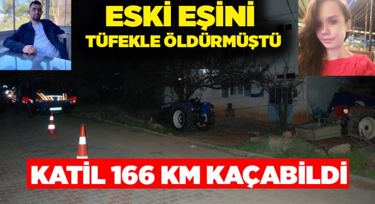 Eski eşini öldüren şüpheli, 166 kilometre kaçabildi