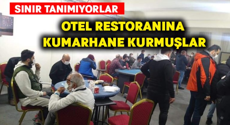 Otelin restoranında kumar oynayan 23 kişi yakalandı