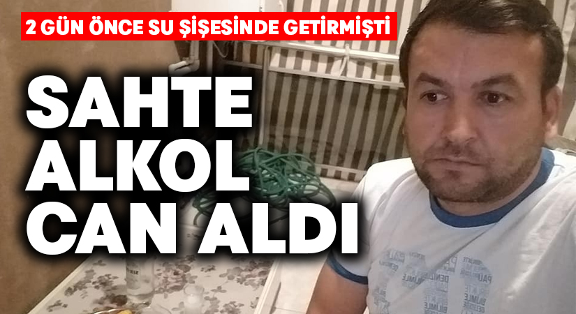 Denizli’de sahte alkol can aldı