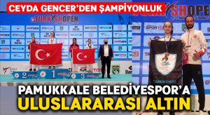 Pamukkale Belediyespor’a Altın Madalya Geldi