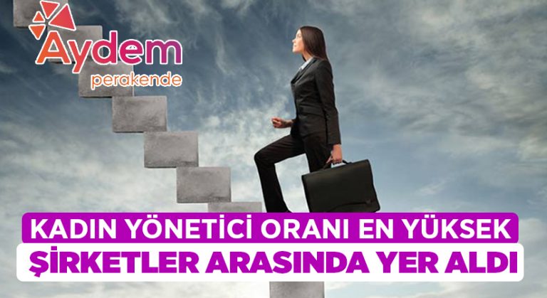 Aydem Perakende, kadın yönetici oranı en yüksek şirketler arasında yer aldı