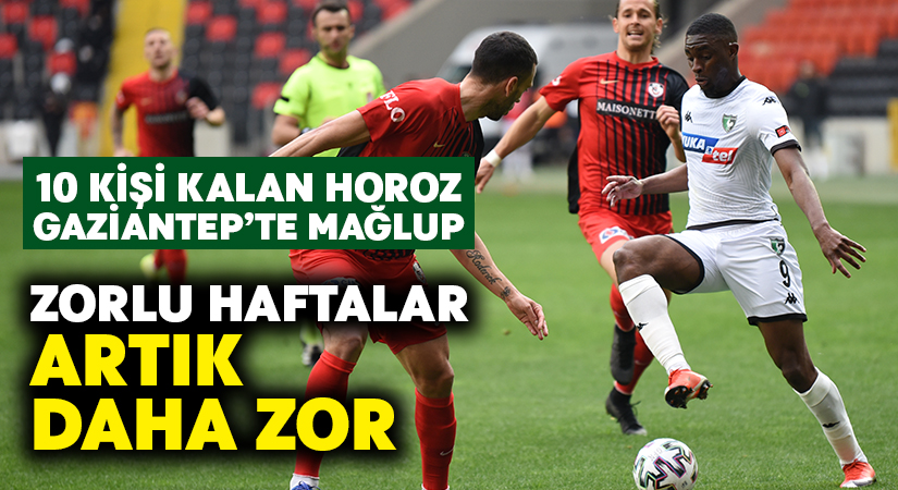 10 kişi kalan Denizlispor, Gaziantep FK’ya direnemedi