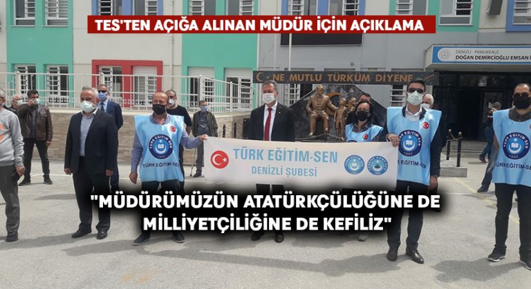 TES’ten açığa alınan müdür için açıklama;”Müdürümüzün Atatürkçülüğüne de Milliyetçiliğine de kefiliz”