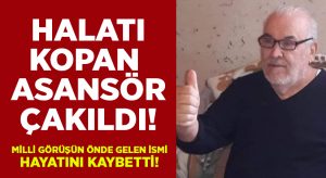 Apartmanın asansörünün halatı koptu.. Nizamettin Güner hayatını kaybetti!