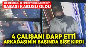 Oğlunun çalışanlarına kabus olan baba, arkadaşının kafasında alkol şişesi kırdı